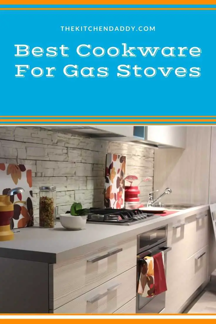 Best Cookware For Gas Stoves