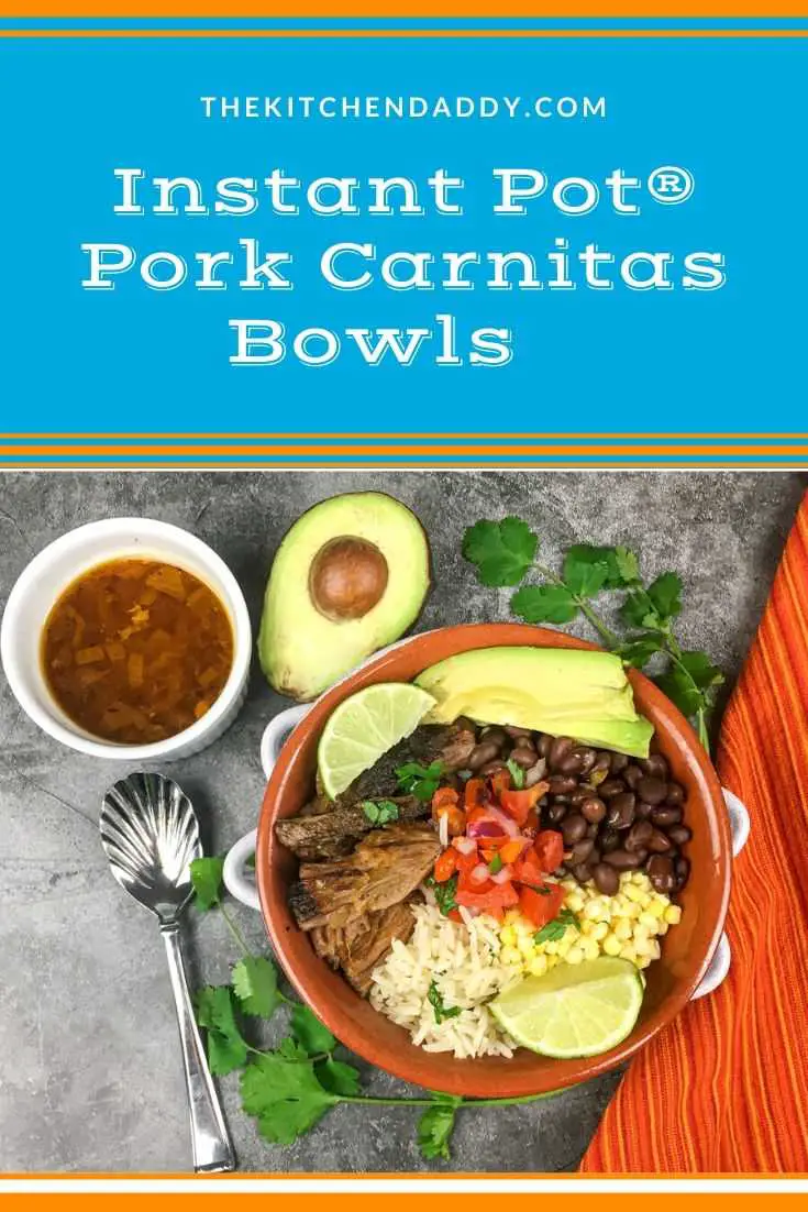 Instant Pot® Pork Carnitas Bowls