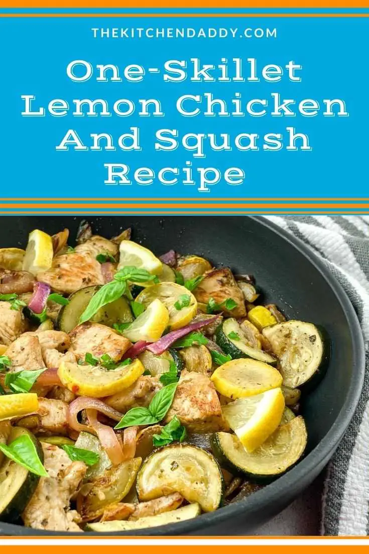 One-Skillet Lemon Chicken And Squash Recipe
