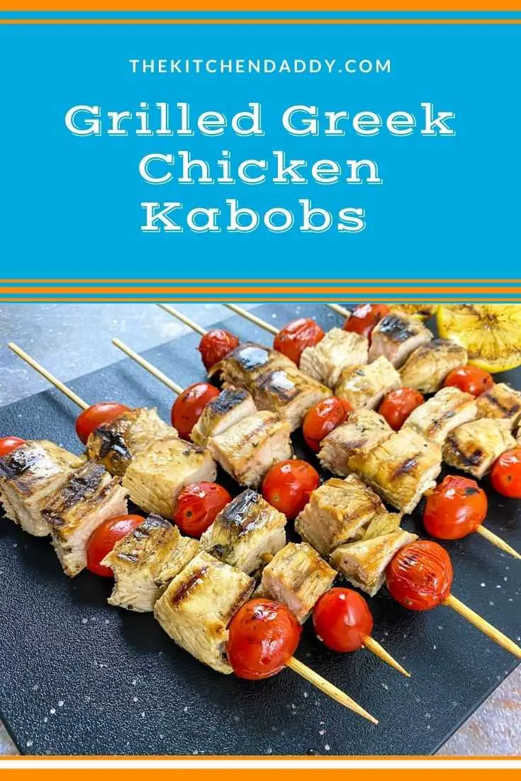Grilled Greek Chicken Kabobs 