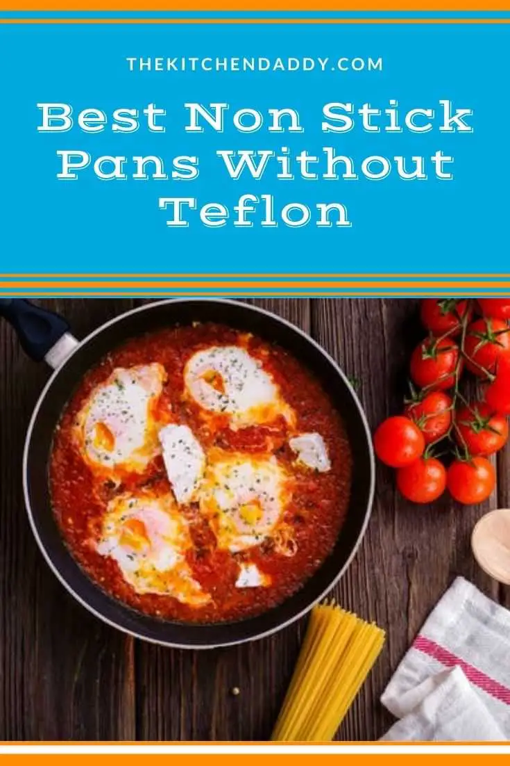 Best Non Stick Pans Without Teflon